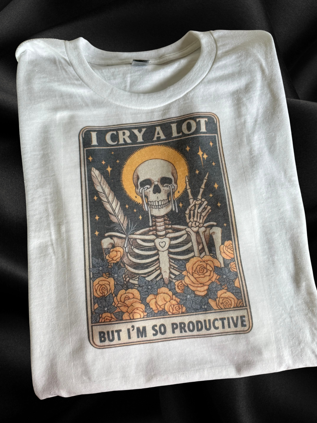 I cry a lot but I am so productive, sublimated t-shirt