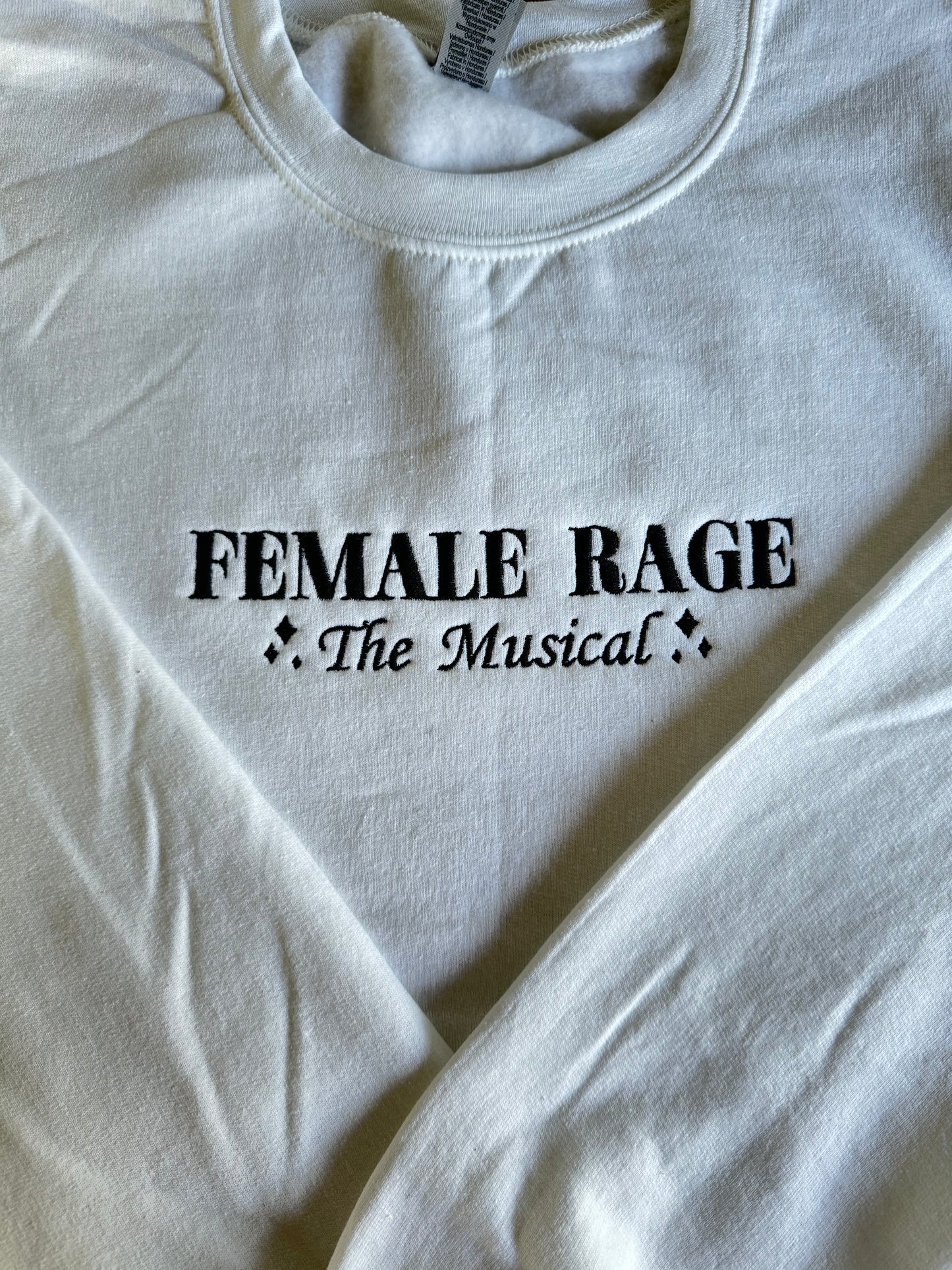 Female Rage - The Musical, EMBROIDERED , Crewneck Sweatshirt