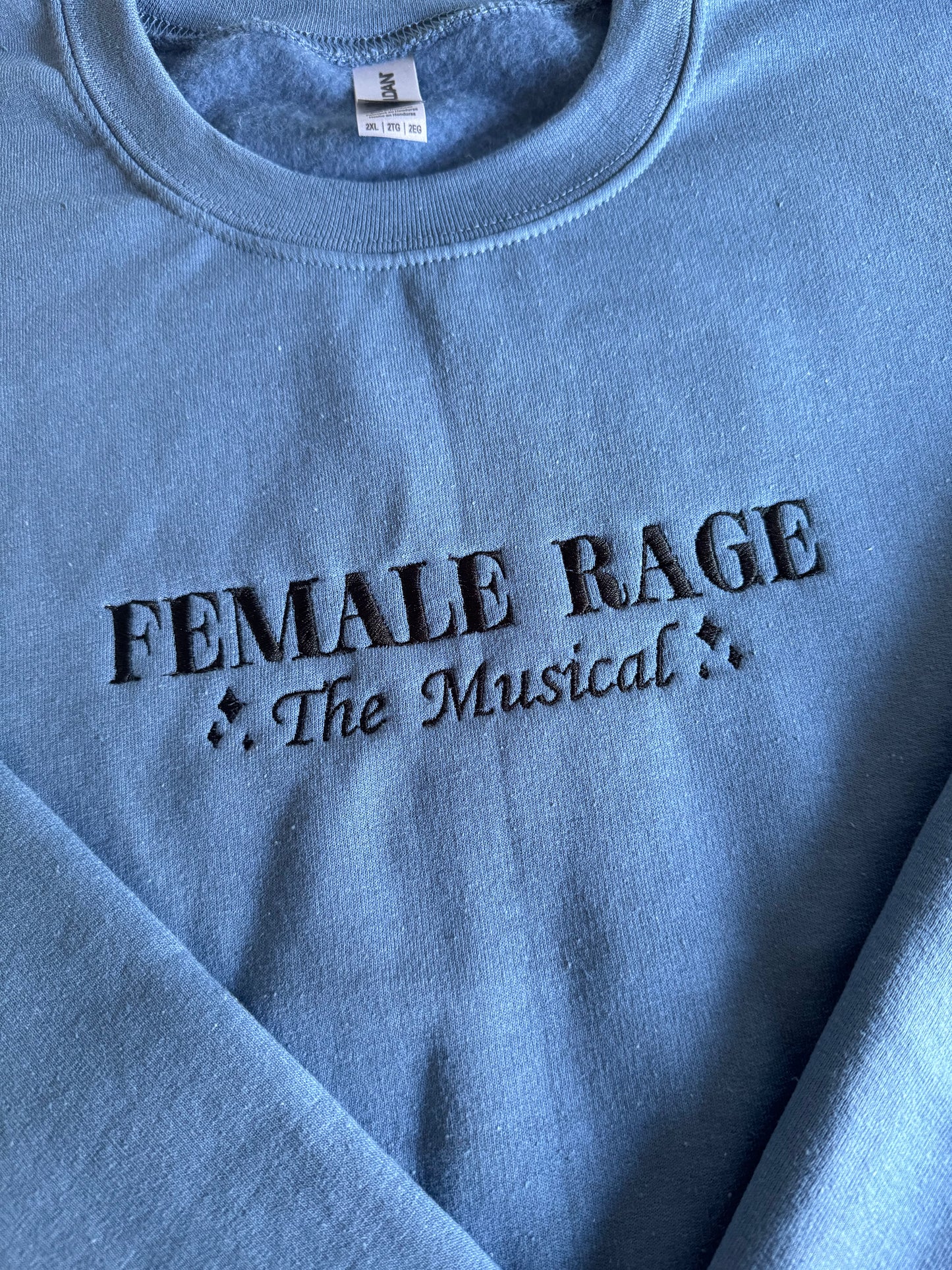 Female Rage - The Musical, EMBROIDERED , Crewneck Sweatshirt