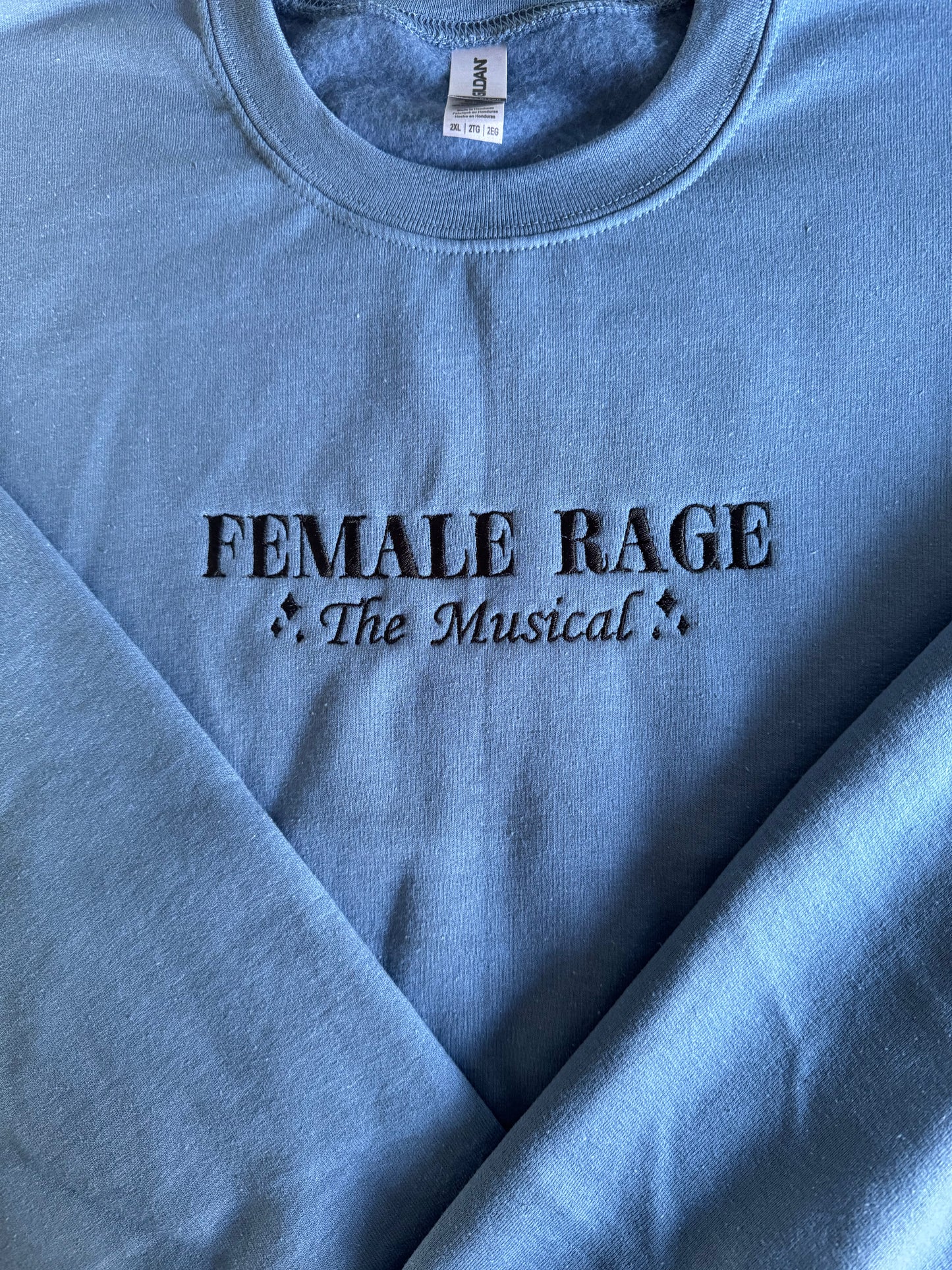 Female Rage - The Musical, EMBROIDERED , Crewneck Sweatshirt