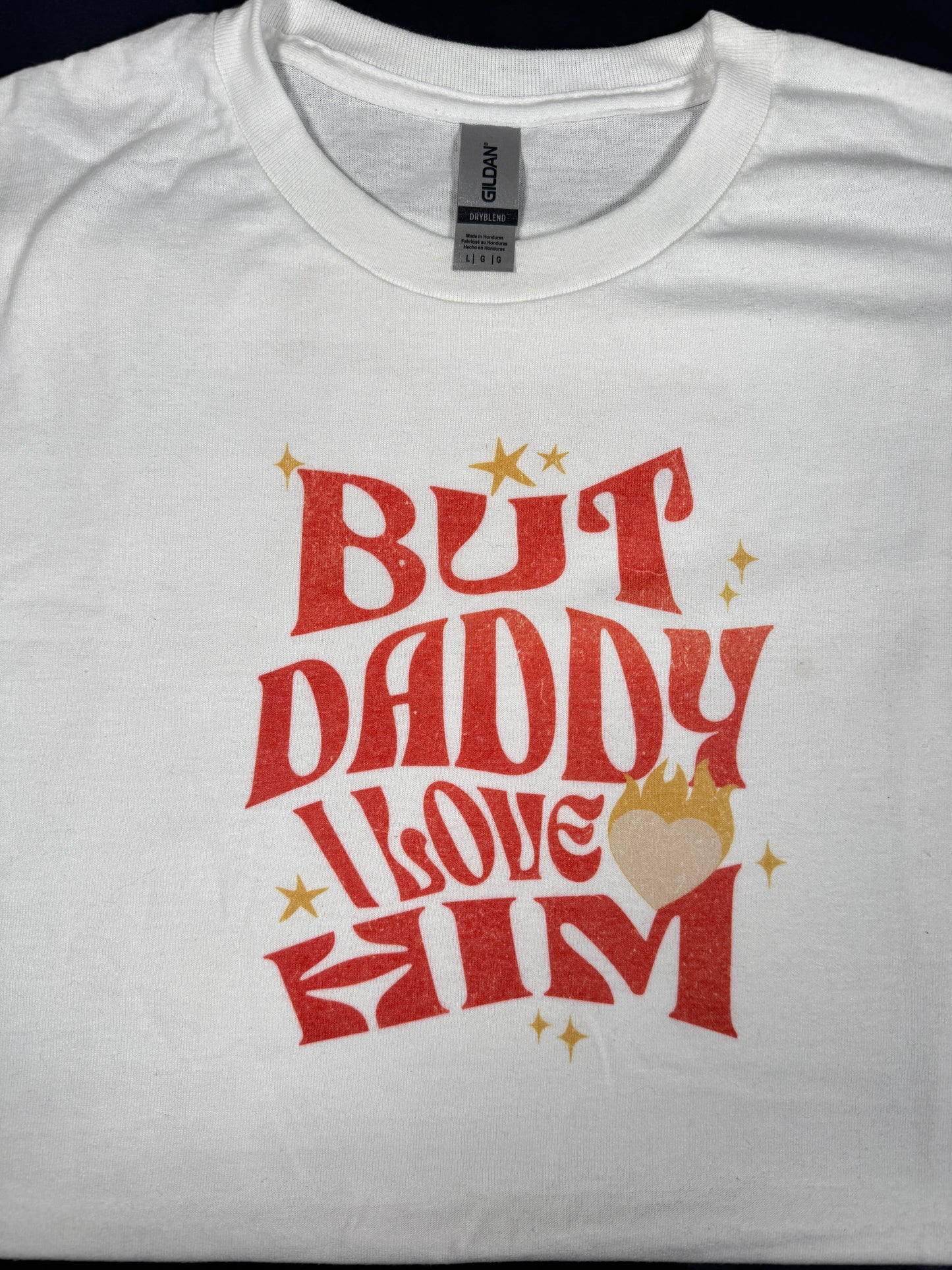 Too good to go item! But Daddy I Love Him, Sublimated short sleeve t-shirt